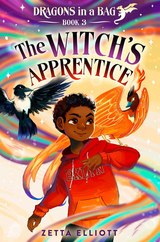 The Witch's Apprentice (Dragons in a Bag, Book 3) by Zetta Elliott (Paperback)