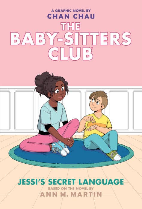The Baby-sitters Club: Jessi's Secret Language by Chan Chau