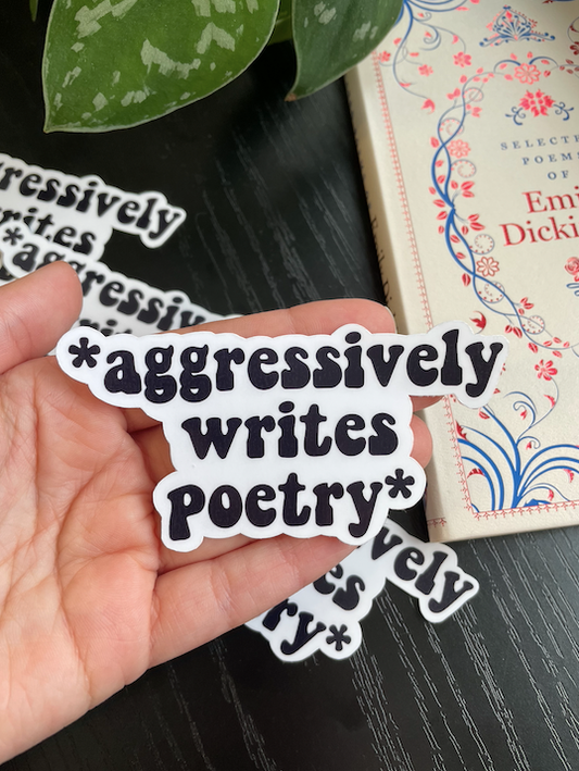 Aggressive Poet Sticker