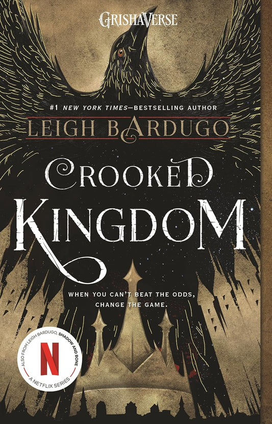 Crooked Kingdom by Leigh Bardugo (Paperback)
