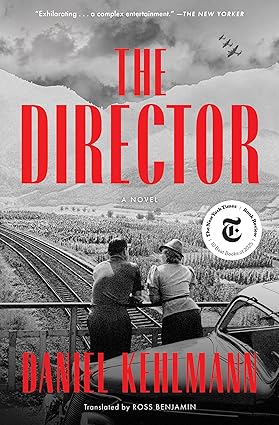 The Director by Daniel Kehlman