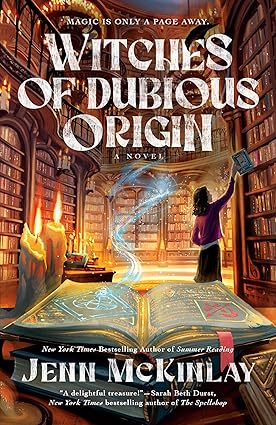 Witches of Dubious Origin by Jenn Mckinlay