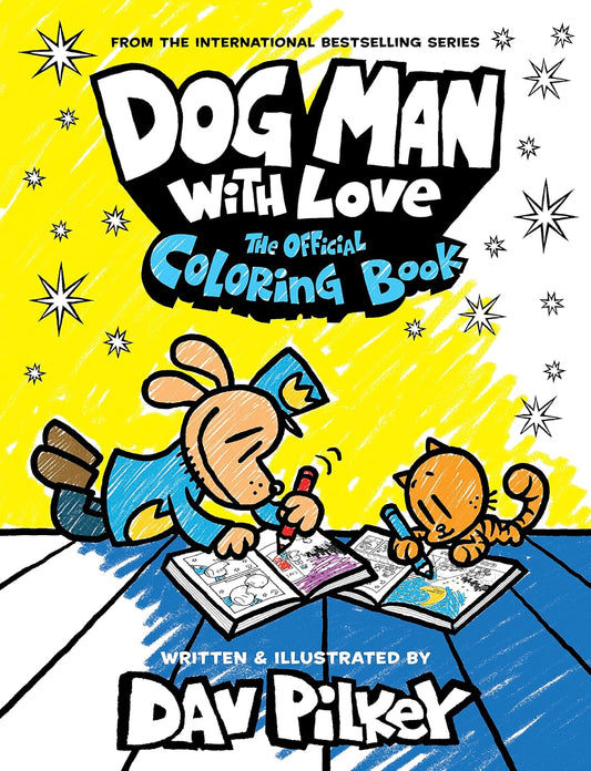 Dog Man with Love: The Official Coloring Book by Dav Pilkey (Paperback)