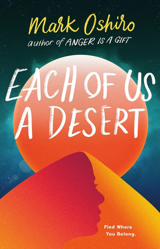 Each of Us a Desert by Mark Oshiro (Paperback)