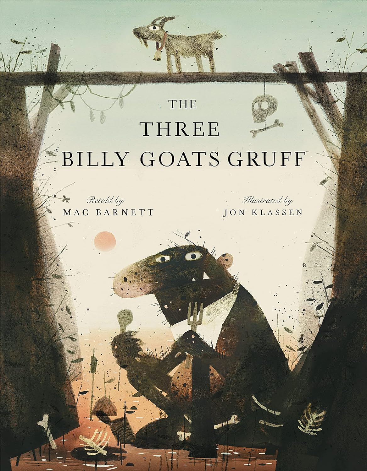 The Three Billy Goats Gruff: Retold by Mac Barnett; Illustrated by Jon Klassen (Hardcover Picture Book)