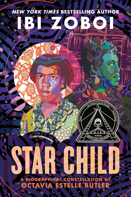 Star Child: A Biographical Constellation of Octavia Estelle Butler by Ibi Zoboi (Paperback)