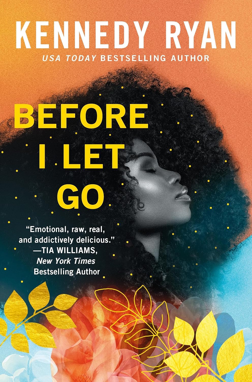 Before I Let Go (Skyland, 1) by Kennedy Ryan