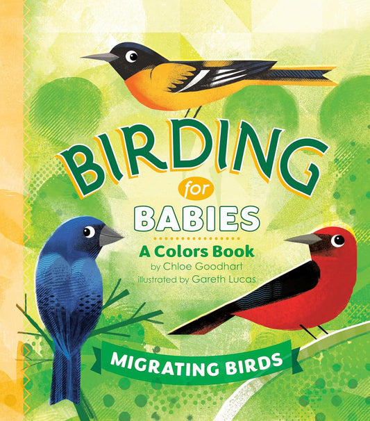 Birding for Babies by Chloe Goodhart