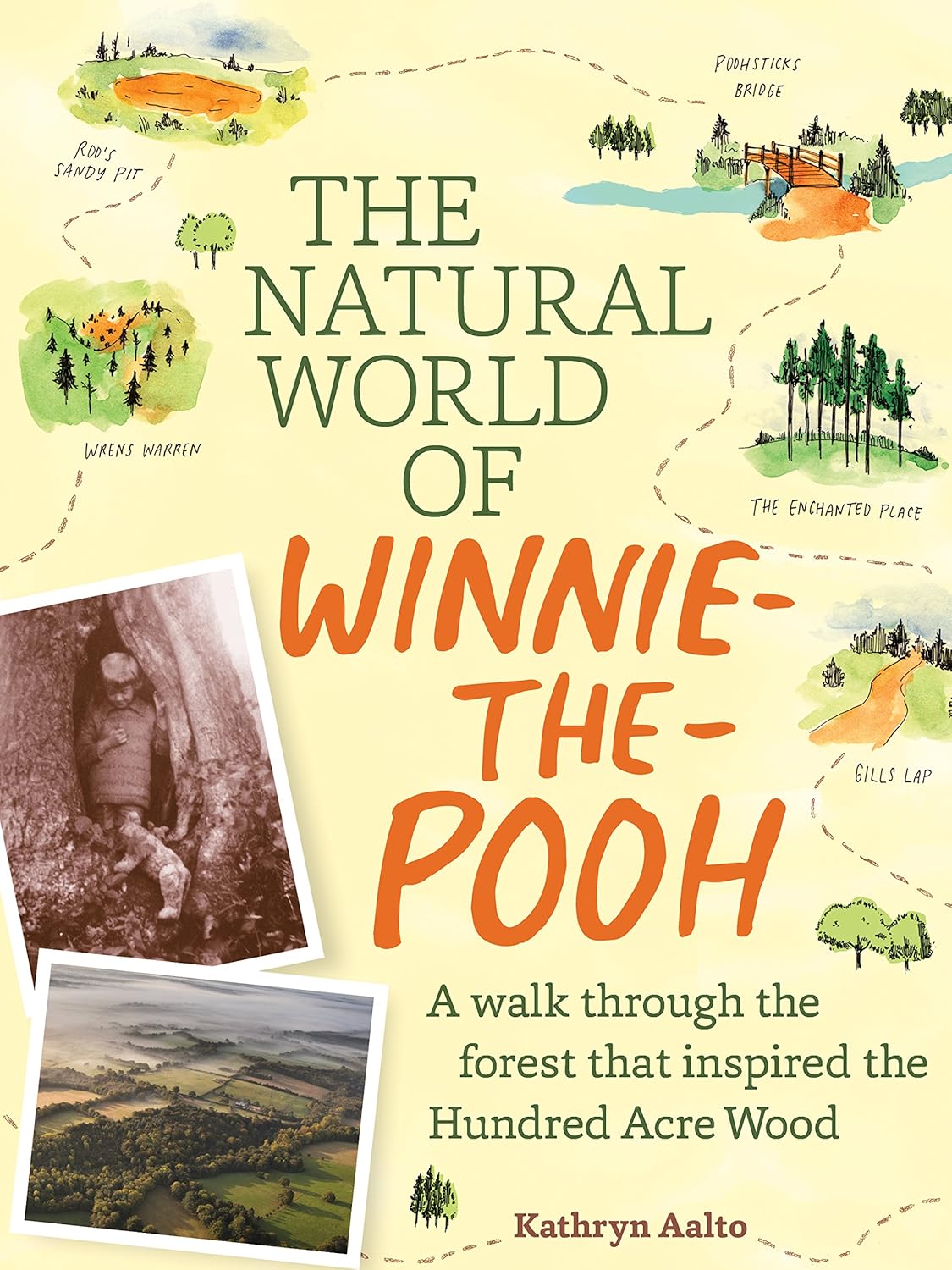 The Natural World of Winnie-the-Pooh by Kathryn Aalto (Hardcover)