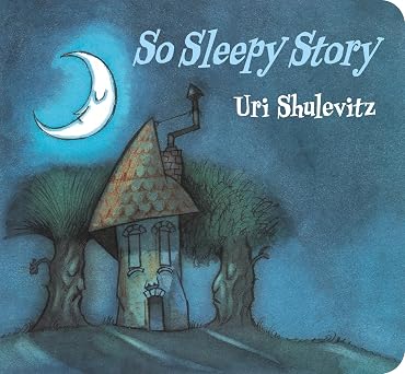 So Sleepy Story by Uri Shulevitz