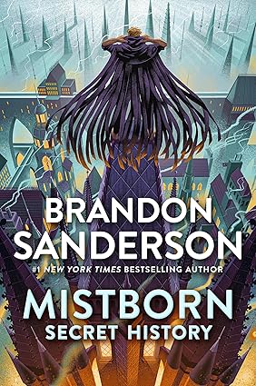 Mistborn: Secret History by Brandon Sanderson