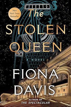 The Stolen Queen by Fiona Davis