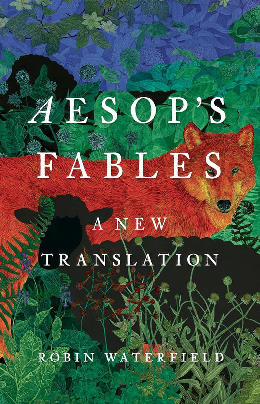 Aesop's Fables: A New Translation by Robin Waterfield (Hardcover)