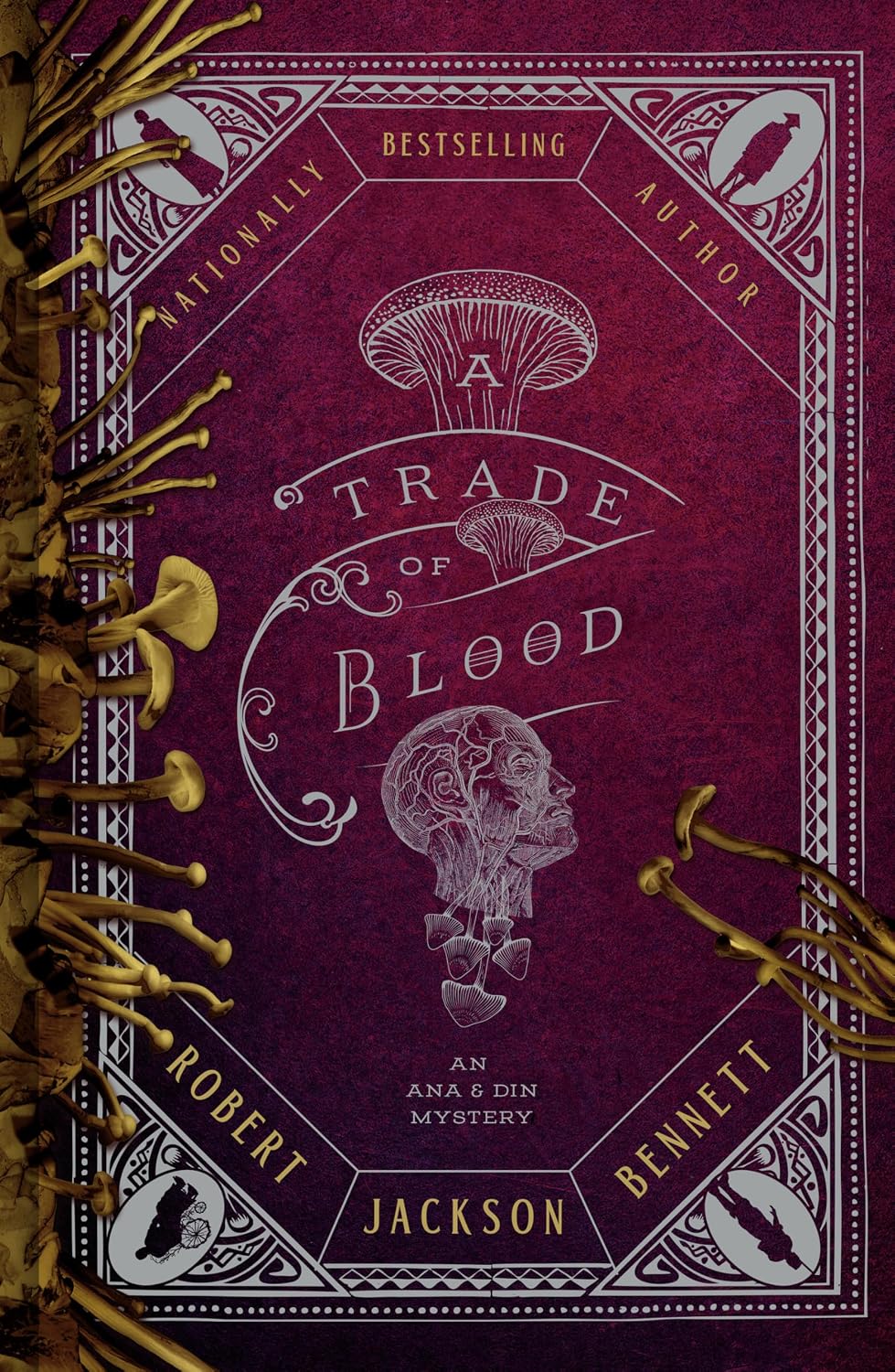 A Trade of Blood (Ana and Din Mysteries Book 3) by Robert Jackson Bennett