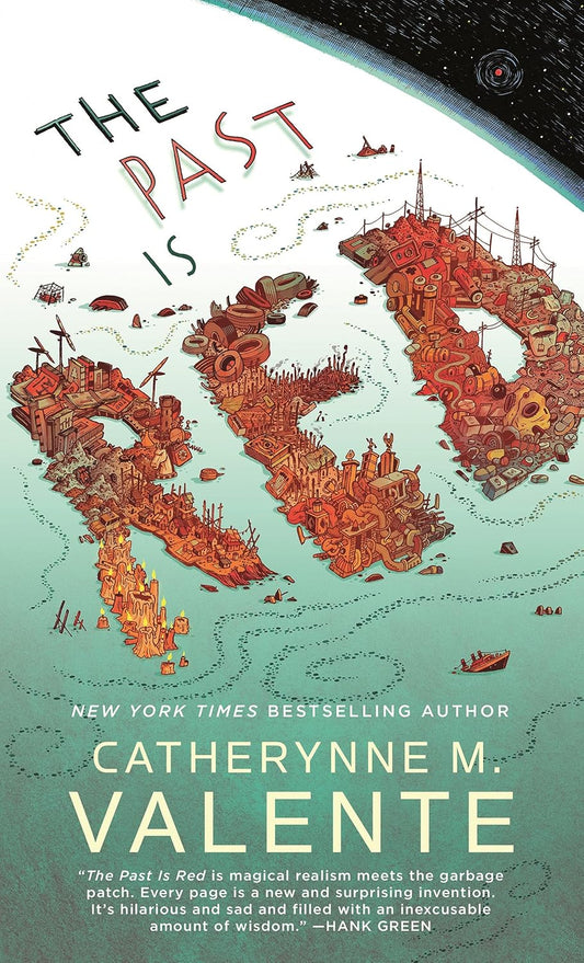 The Past Is Red by Catherynne M. Valente (Hardcover)