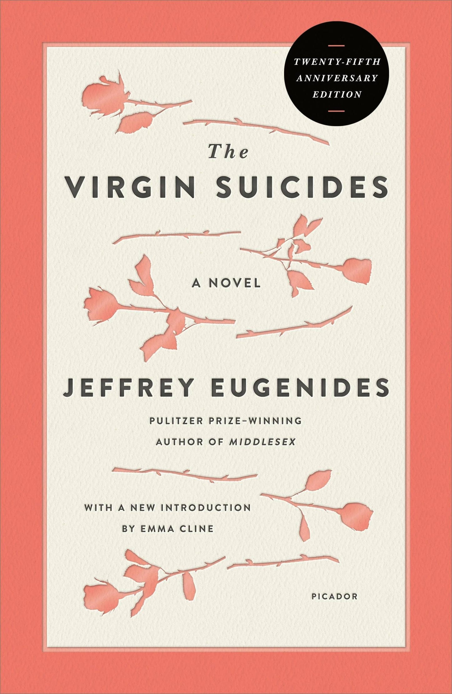 Virgin Suicides: 25th Anniversary Edition Novel by Jeffrey Eugenides
