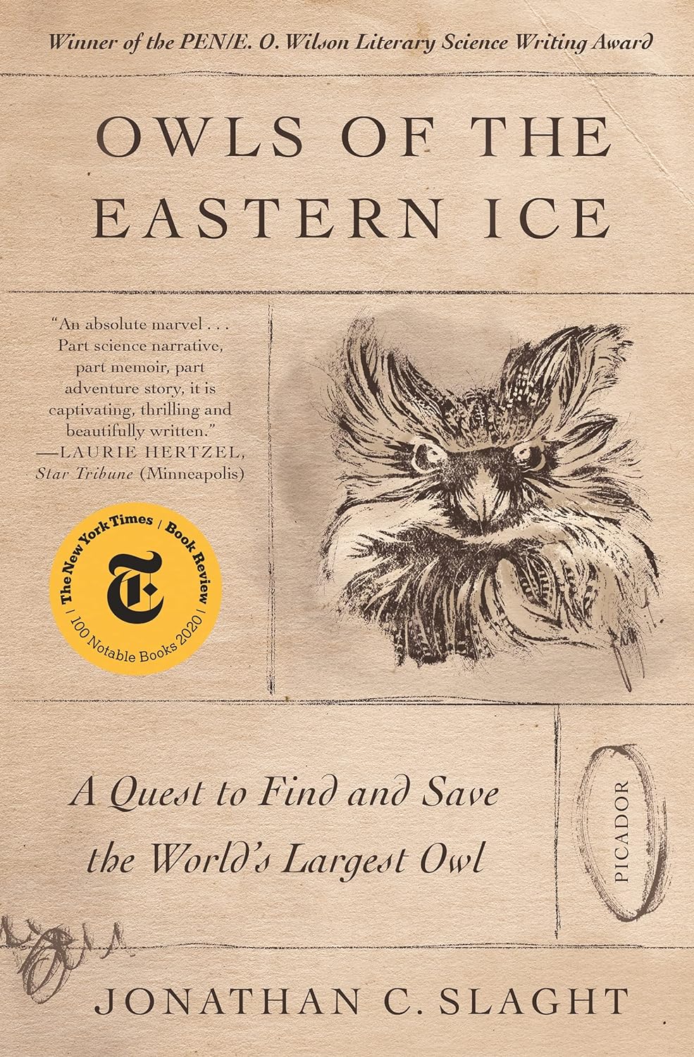 Owls of the Eastern Ice: A Quest to Find and Save the World's Largest Owl by Jonathan C. Slaght (Paperback)