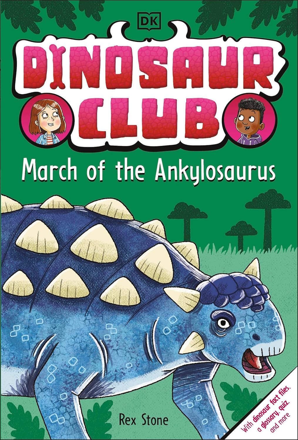 March of the Ankylosaurus (Dinosaur Club, Book 10) by Rex Stone (Paperback)