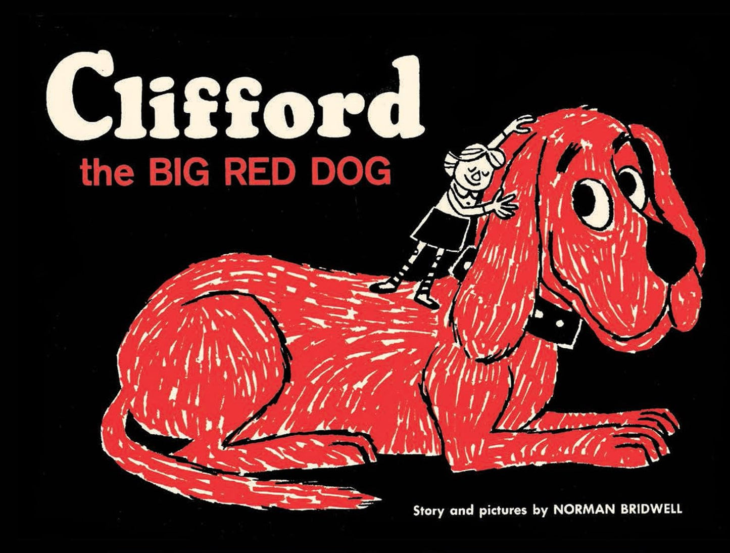 Clifford the Big Red Dog: Vintage Hardcover Edition by Norman Bridwell