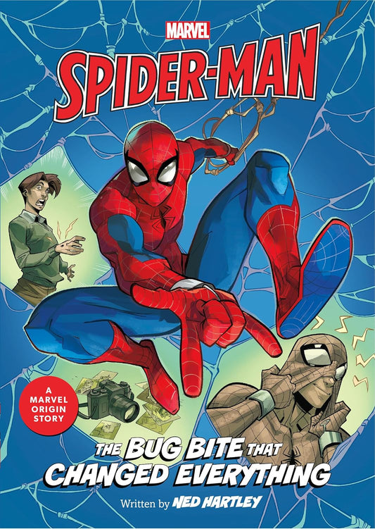 Spider-Man: The Bug Bite that Changed Everything: A Marvel Origin Story (Marvel Origin Stories) by Ned Hartley