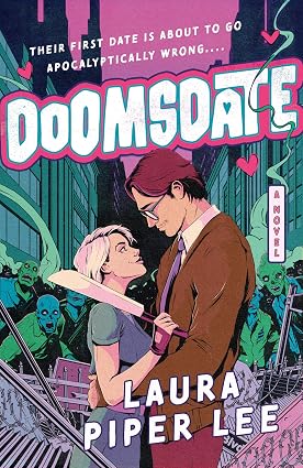 Doomsdate: A Novel by Laura Piper Lee
