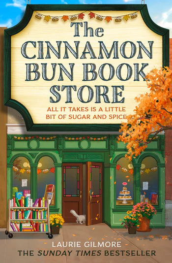 The Cinnamon Bun Book Store (Dream Harbor, Book 2) by Laurie Gilmore