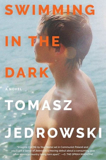 Swimming in the Dark: A Novel by Tomasz Jedrowski (Paperback)