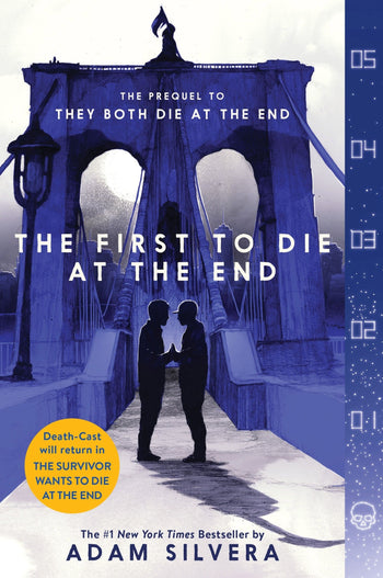The First to Die at the End by Adam Silvera (Paperback)