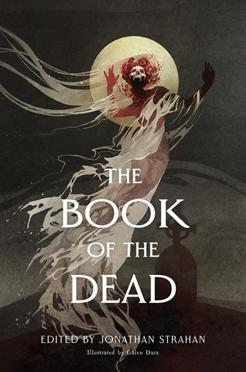 The Book of the Dead By Jonathan Strahan