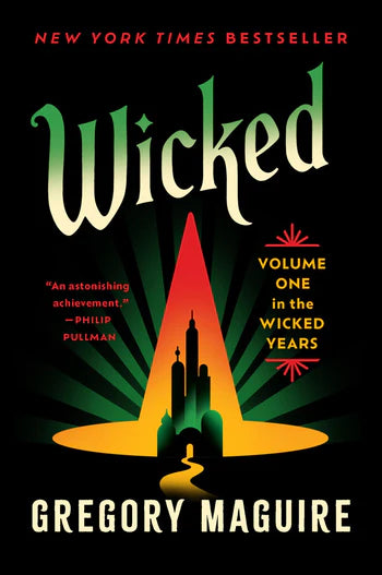 Wicked: Volume One in the Wicked Years by Gregory Maguire (Paperback)