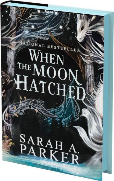 When the Moon Hatched by Sarah A. Parker (Hardcover)