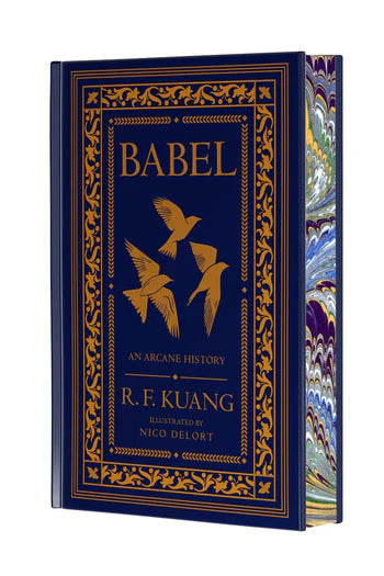 Babel: Or the Necessity of Violence: An Arcane History of the Oxford Translators' Revolution by R.F. Kuang