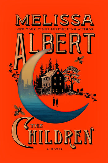 The Children by Melissa Albert