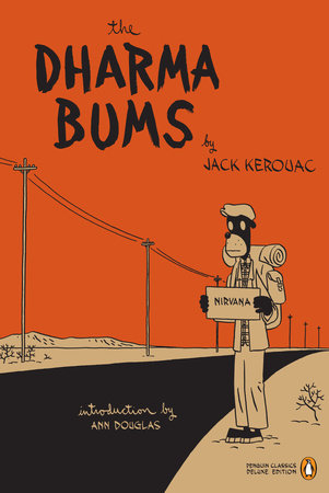 The Dharma Bums by Jack Kerouac (Penguin Classics Deluxe Edition)