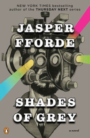 Shades of Grey (Shades of Grey, 1) by Jasper Fforde