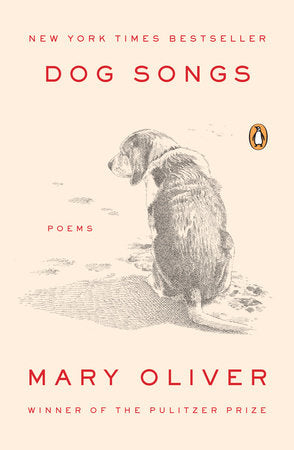 Dog Songs: Poems by Mary Oliver (Paperback)