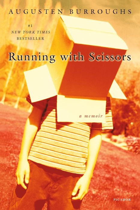 Running with Scissors: A Memoir by Augusten Burroughs (Paperback)