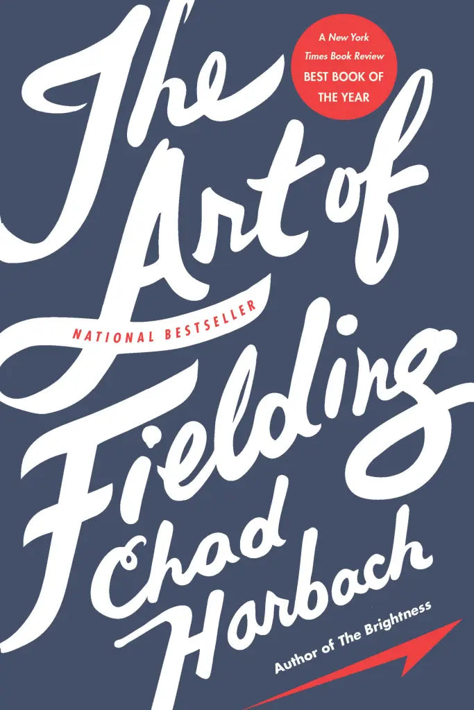 The Art of Fielding by Chad Harbach