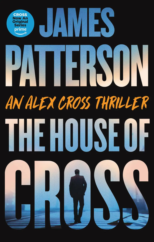 The House of Cross (Alex Cross, 30) by James Patterson (Hardcover)