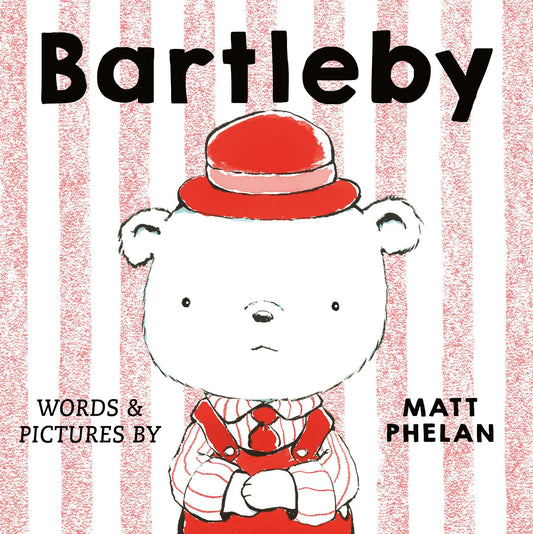 Bartleby by Matt Phelan