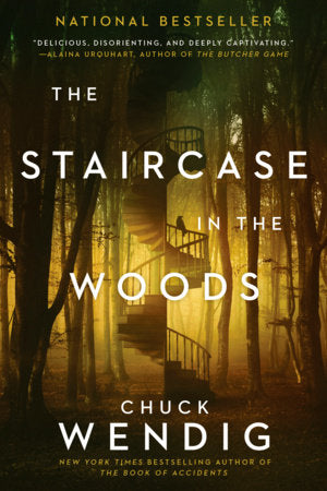 Staircase in the Woods by Chuck Wendig