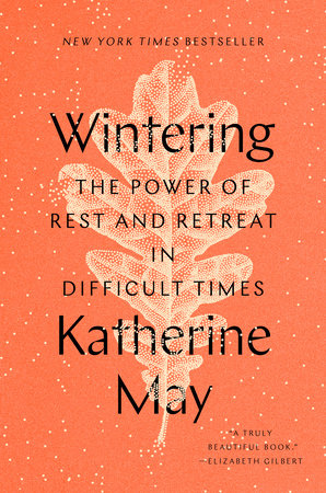 Wintering by Katherine May (Hardcover)