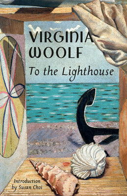 To the Lighthouse by Virginia Woolf (Vintage Classics)