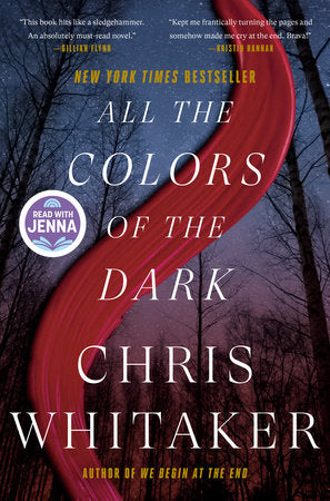 All the Colors of the Dark by Chris Whitaker (Hardcover)