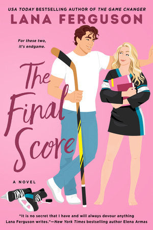 The Final Score By Lana Ferguson