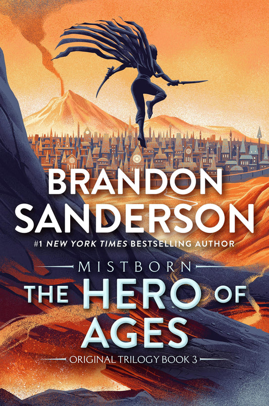 The Hero of Ages (Mistborn Saga, 3) by Brandon Sanderson (Paperback)