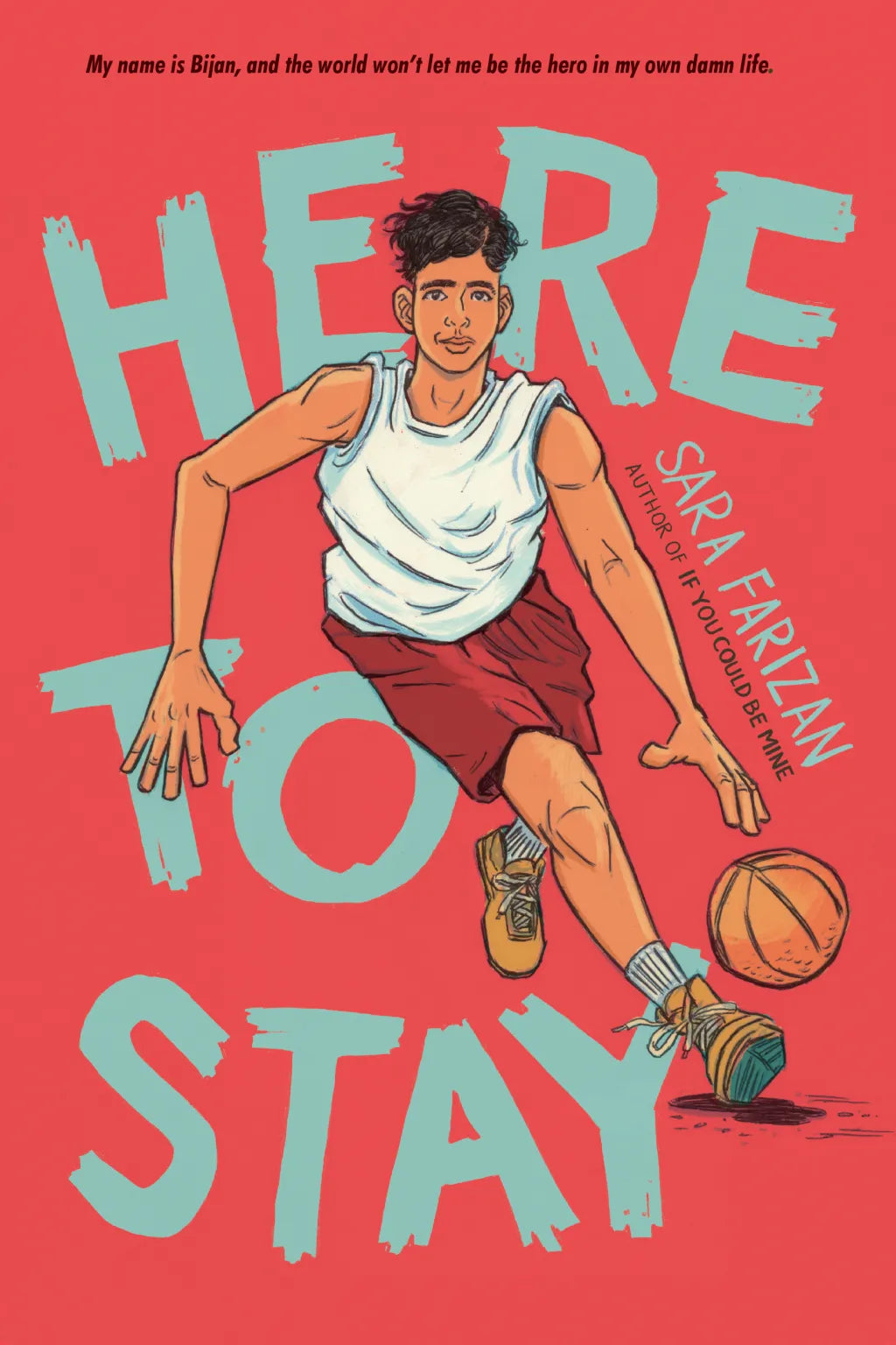 Here to Stay by Sara Farizan (Paperback)