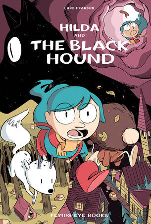 Hilda and the Black Hound (Hilda Book 4) by Luke Pearson