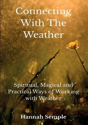 Connecting With The Weather by Hannah Semple