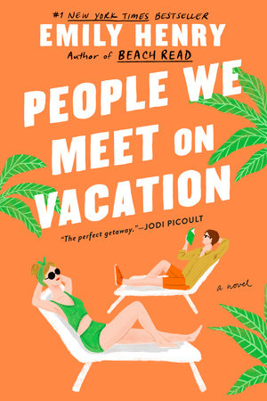 People We Meet On Vacation by Emily Henry (Paperback)